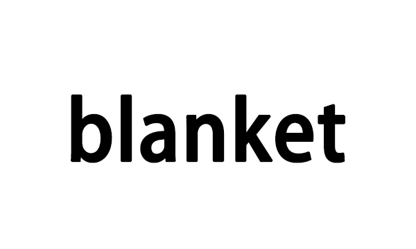 blanket,blanket advice翻译图1